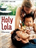 Película Holy Lola