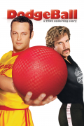 Película Dodgeball: A True Underdog Story