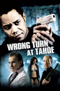 Película Wrong Turn at Tahoe