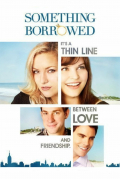 Película Something Borrowed