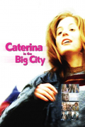 Película Caterina in the Big City