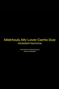 Película Mektoub, My Love: Canto Due
