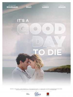 It's a Good Day to Die