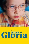 Película Àma Gloria