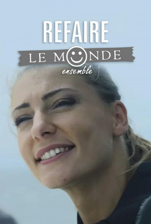 Refaire le monde ensemble