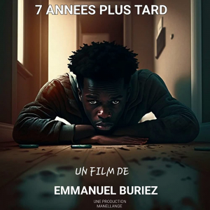 7 années plus tard