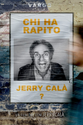 Película Chi ha rapito Jerry Calà?
