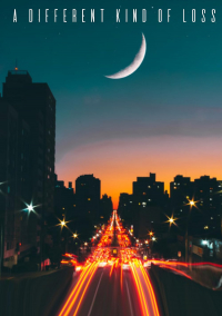 A Different Kind of Loss