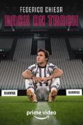 Película Federico Chiesa - Back on Track