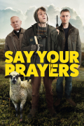 Película Say Your Prayers