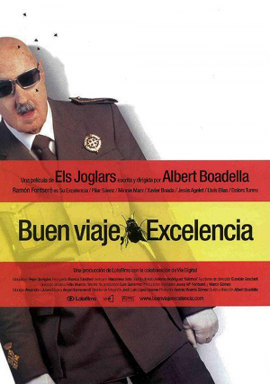 Buen viaje, Excelencia