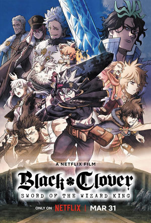 Black Clover: La espada del rey mago Black Clover: La espada del rey mago