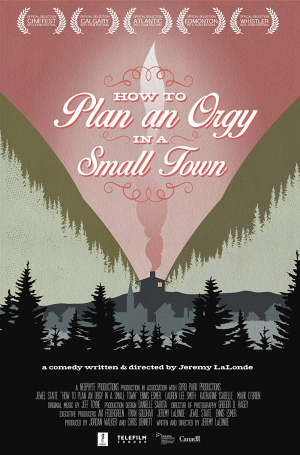 How to Plan an Orgy in a Small Town How to Plan an Orgy in a Small Town