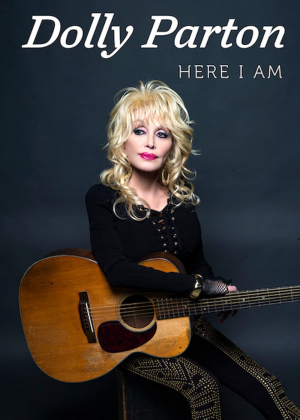 Dolly Parton: Here I Am Dolly Parton: Here I Am