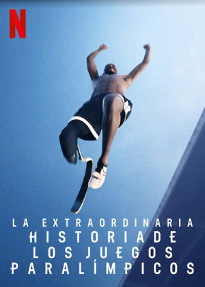 La extraordinaria historia de los Juegos Paralímpicos