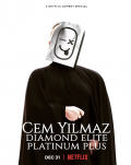 Película Cem Yilmaz: Diamond Elite Platinum Plus
