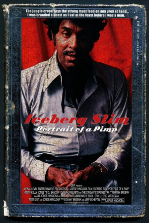 Iceberg Slim: Retrato de un chulo