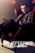 Película Jim Jefferies: This Is Me Now
