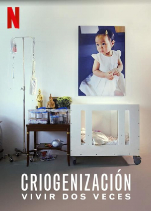 Criogenización: Vivir dos veces Criogenización: Vivir dos veces