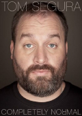 Película Tom Segura: Completely Normal