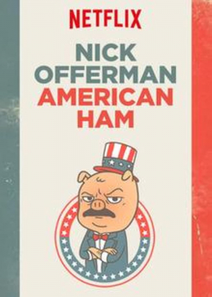 Nick Offerman: American Ham