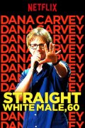Película Dana Carvey: Straight White Male, 60