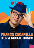 Película Franco Escamilla: Bienvenido al Mundo
