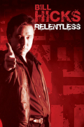 Película Bill Hicks: Relentless
