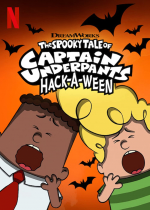 The Spooky Tale of Captain Underpants Hack-a-Ween