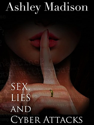 Ashley Madison: Sexo, mentiras y escándalos