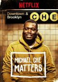 Película Michael Che Matters