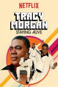 Película Tracy Morgan: Staying Alive