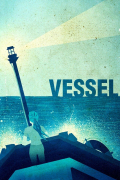 Película Vessel