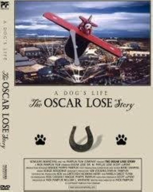 A Dog's Life: The Oscar Lose Story