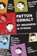 Película Patton Oswalt: My Weakness Is Strong