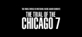 The Whole World is Watching: Inside Aaron Sorkin's Trial of the Chicago 7