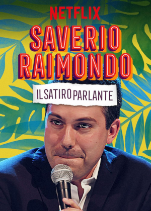 Saverio Raimondo: Il satiro parlante Saverio Raimondo: Il satiro parlante