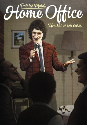 Patrick Maia: Home Office - Um show em casa