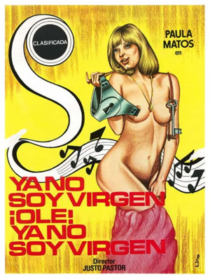 Ya no soy virgen, olé, ya no soy virgen