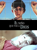 El niño que vió a Dios