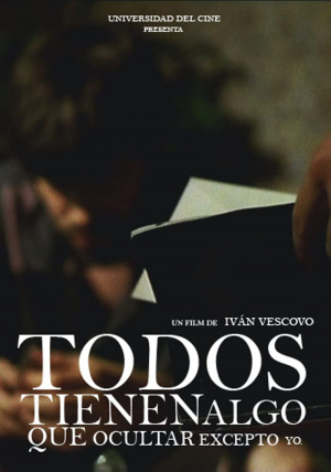 Todos tienen algo que ocultar excepto yo