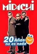 Midachi - 20 Años No Es Nada
