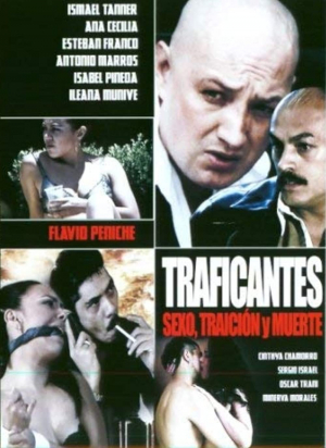 Traficantes: Sexo, traición y muerte