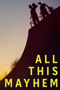 Película All This Mayhem