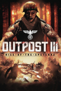 Película Outpost III: Rise of the Spetsnaz
