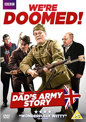 We're Doomed! The Dad's Army Story