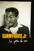 Película Sammy Davis, Jr.: I've Gotta Be Me