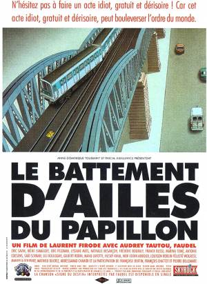 Le battement d'ailes du papillon Le battement d'ailes du papillon