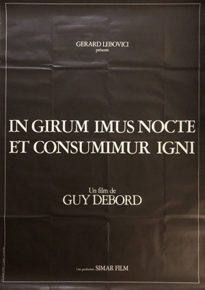 In girum imus nocte et consumimur igni