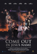 Película Come Out in Jesus Name